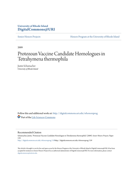 Protozoan Vaccine Candidate Homologues in Tetrahymena Thermophila Justin Schumacher University of Rhode Island