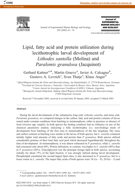 Lipid, Fatty Acid and Protein Utilization During Lecithotrophic Larval Development of Lithodes Santolla (Molina) and Paralomis Granulosa (Jacquinot)