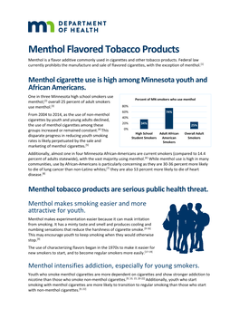 Menthol Flavored Tobacco Products Menthol Is a Flavor Additive Commonly Used in Cigarettes and Other Tobacco Products