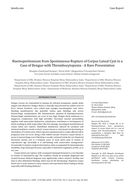 Haemoperitoneum from Spontaneous Rupture of Corpus Luteal Cyst in a Case of Dengue with Thrombocytopenia - a Rare Presentation