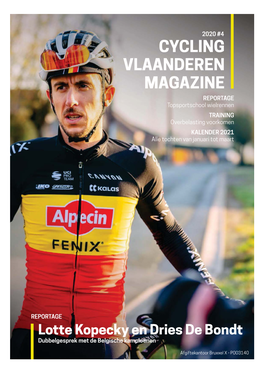 CYCLING VLAANDEREN MAGAZINE REPORTAGE Topsportschool Wielrennen TRAINING Overbelasting Voorkomen KALENDER 2021 Alle Tochten Van Januari Tot Maart