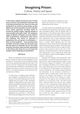 Imagining Prison: Culture, History and Space1 Eamonn Carrabine Is Senior Lecturer in Criminology at the University of Essex