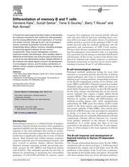 Differentiation of Memory B and T Cells Vandana Kalia1, Surojit Sarkar1, Tania S Gourley1, Barry T Rouse2 and Raﬁ Ahmed1