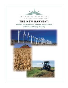 The New Harvest: Biofuels and Wind Power for Rural Revitalization And