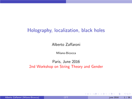 Holography, Localization, Black Holes