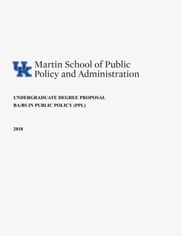 Undergraduate Degree Proposal Ba/Bs in Public Policy (Ppl)