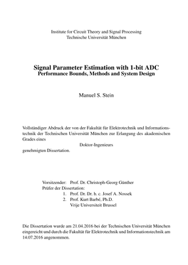 Signal Parameter Estimation with 1-Bit ADC Performance Bounds, Methods and System Design