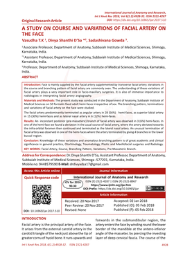 A STUDY on COURSE and VARIATIONS of FACIAL ARTERY on the FACE Vasudha T.K 1, Divya Shanthi D’Sa *2, Sadashivana Gowda 3