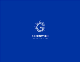 GREENWICH SHOPPING PARK GREENWICH SHOPPING PARK Established Brands