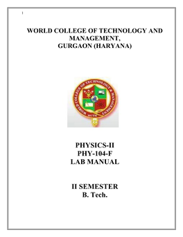 PHYSICS-II PHY-104-F LAB MANUAL II SEMESTER B. Tech