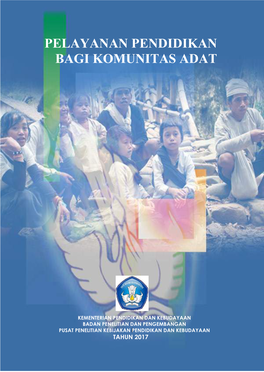 Pelayanan Pendidikan Bagi Komunitas Adat