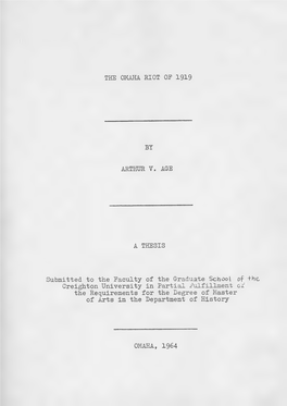 The Omaha Riot Op 1919 by Arthur V. Age a Thesis