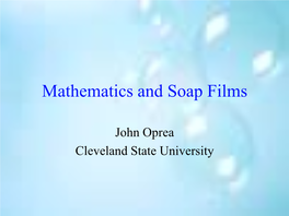 The Mathematics of Soap Films