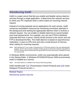 Introducing Inetd Inetd Is a Super Server That Lets You Enable and Disable Various Daemon Services Through a Single Application