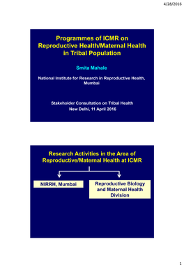 Programmes of ICMR on Reproductive Health/Maternal Health in Tribal Population