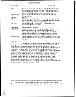 Proceedings of the Annual Meeting of the Association for Education in Journalism and Mass Communication (75Th, Montreal, Quebec, Canada, August 5-8, 1992). Part X: Health, Science