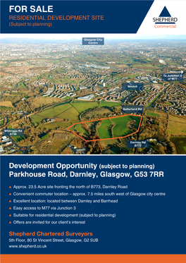 FOR SALE RESIDENTIAL DEVELOPMENT SITE (Subject to Planning)