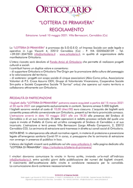 LOTTERIA DI PRIMAVERA” REGOLAMENTO Estrazione: Lunedì 10 Maggio 2021