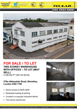 For Sale / to Let Two Storey Warehouse with Offices – to Let (May Sell) 4,168 Sq Ft (387.22 Sq M)