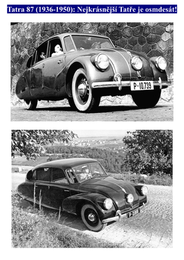 Tatra 87 (1936-1950): Nejkrásnější Tatře Je Osmdesát!