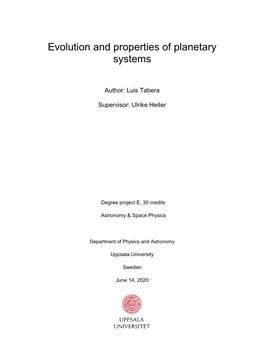 Evolution and Properties of Planetary Systems