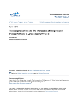 The Albigensian Crusade: the Intersection of Religious and Political Authority in Languedoc (1209-1218)