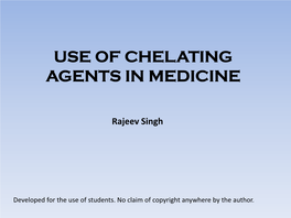 Use of Chelating Agents in Medicine