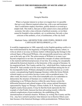 ISSUES in the HISTORIOGRAPHY of SOUTH AFRICAN LITERATURE by Ntongela Masilela What Is of Greater Interest to Us Here Is to Inqui