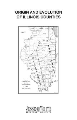 ORIGIN and EVOLUTION of ILLINOIS COUNTIES I PUB 15.10:Layout 1 3/16/10 8:54 AM Page 1