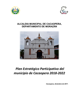 Plan Estratégico Participativo Del Municipio De Cacaopera 2018-2022