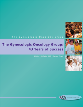The Gynecologic Oncology Group: 43 Years of Success