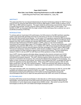 Paper SAS1715-2015 More Data, Less Chatter: Improving Performance on Z/OS Via IBM Zhpf Lewis King and Fred Forst, SAS Institute Inc., Cary, NC