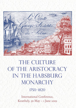 The Culture of the Aristocracy in the Habsburg Monarchy 1750–1820