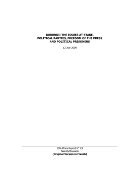 Burundi: the Issues at Stake. Political Parties, Freedom of the Press and Political Prisoners