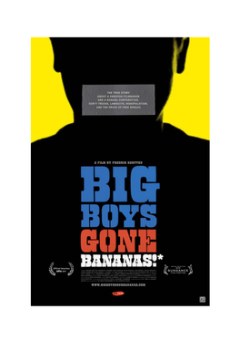 Big Boys Gone Bananas!*
