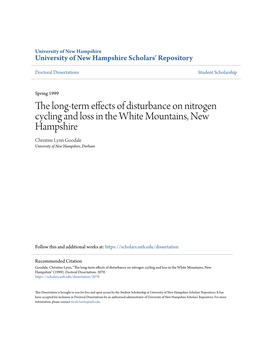 The Long-Term Effects of Disturbance on Nitrogen Cycling and Loss in the White Mountains, New Hampshire Christine Lynn Goodale University of New Hampshire, Durham