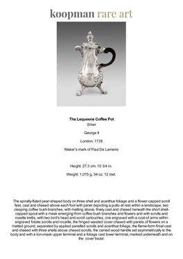 The Lequesne Coffee Pot Silver George II London, 1738 Maker’S Mark of Paul De Lamerie