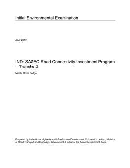 Initial Environmental Examination IND: SASEC Road Connectivity