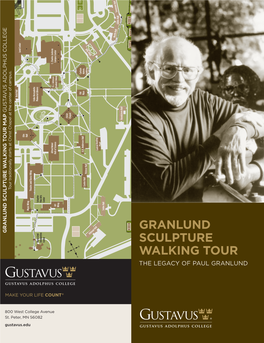 GRANLUND SCULPTURE WALKING TOUR MAP TOUR SCULPTURE WALKING GRANLUND (1971), Man-Nam Model II (1969), and Man-Nam Poem (1970), in E Pittman Hall