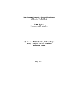 Hine's Emerald Dragonfly, Somatochlora Hineana (Odonata: Corduliidae) 5-Year Review: Summary and Evaluation U.S. Fish and Wildli