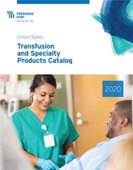 2020 Transfusion and Specialty Products Catalog
