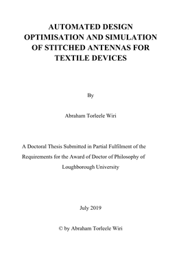 Automated Design Optimisation and Simulation of Stitched Antennas for Textile Devices