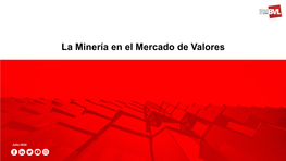 La Minería En El Mercado De Valores