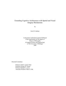 Extending Cognitive Architectures with Spatial and Visual Imagery Mechanisms