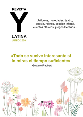 LATINA «Todo Se Vuelve Interesante Si Lo Miras El Tiempo Suficiente»