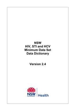 NSW HIV, STI and HCV Minimum Data Set Data Dictionary Version