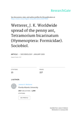 Wetterer, J. K. Worldwide Spread of the Penny Ant, Tetramorium Bicarinatum (Hymenoptera: Formicidae). Sociobiol