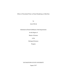 Effects of Fluoridated Water on Pineal Morphology in Male Rats by Aaron