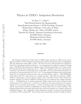Physics at CERN's Antiproton Decelerator Arxiv:1304.3721V1