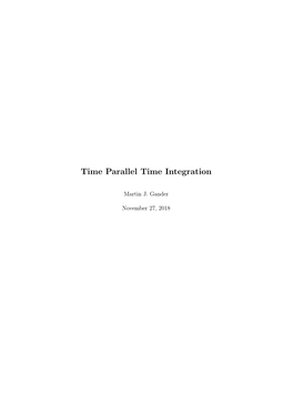 Time Parallel Time Integration